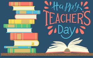 Lời chúc 20/11 ý nghĩa nhất gửi tới thầy cô Ngày Nhà giáo Việt Nam