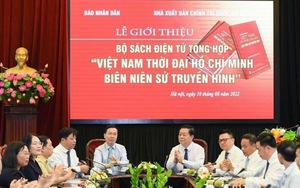 Ra mắt Bộ sách điện tử 'Việt Nam thời đại Hồ Chí Minh - Biên niên sử truyền hình'