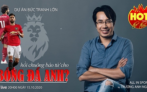 Dự án "Big Picture" - Hồi chuông báo tử cho bóng đá Anh?