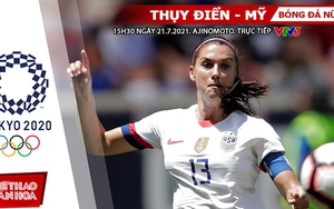 Kèo nhà cái. Soi kèo bóng đá nữ Thụy Điển vs Mỹ. VTV3 trực tiếp Olympic 2021