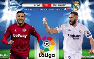 Soi kèo nhà cái Alaves vs Real Madrid và nhận định bóng đá Tây Ban Nha (03h00, 15/8)
