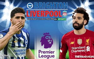 Soi kèo nhà cái Brighton vs Liverpool. Nhận định, dự đoán bóng đá Anh (19h30, 12/3)