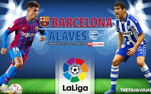 Soi kèo nhà cái Barcelona vs Alaves. Nhận định, dự đoán bóng đá La Liga (2h00, 31/10)