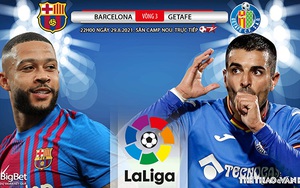 Soi kèo nhà cái Barcelona vs Getafe và nhận định bóng đá La Liga (22h00, 29/8)
