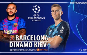 Soi kèo nhà cái Barcelona vs Dynamo Kiev. Nhận định, dự đoán bóng đá Cúp C1 (23h45, 20/10)