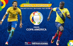 Kèo nhà cái. Soi kèo Brazil vs Ecuador. BĐTV trực tiếp Copa America 2021