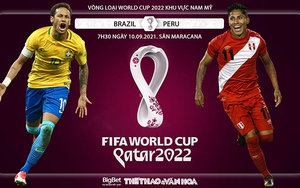 Soi kèo nhà cái Brazil vs Peru và nhận định bóng đá vòng loại World Cup (7h30, 10/9)