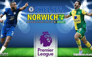 Soi kèo nhà cái Chelsea vs Norwich. Nhận định, dự đoán bóng đá Ngoại hạng Anh (18hh30, 23/10)
