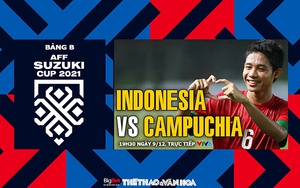 Soi kèo nhà cái Indonesia vs Campuchia. Nhận định bóng đá, dự đoán AFF Cup 2021 (19h30, 9/12)