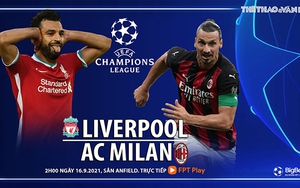 Soi kèo nhà cái Liverpool vs AC Milan và nhận định bóng đá cúp C1 (2h00, 16/9)