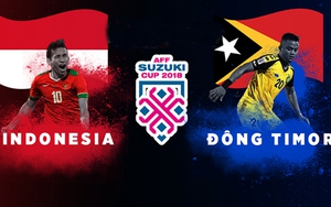 Xem trực tiếp Indonesia vs Timor Leste (19h00, 13/11), vòng bảng AFF Cup 2018