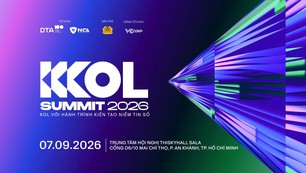 KOL Summit 2026: "KOL với hành trình kiến tạo niềm tin số" diễn ra vào đầu tháng 9/2026