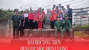 Bài học đầu tiên bên cột mốc biên cương