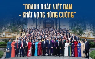 Doanh nhân Việt Nam - Khát vọng hùng cường