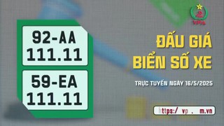 Đấu giá trực tuyến các biển số 59EA - 111.11 và 14AA - 333.33 trong ngày 16/5/2025