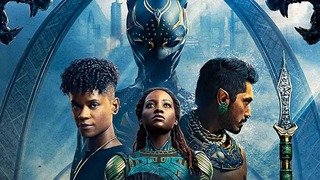 Câu chuyện điện ảnh: 'Black Panther: Wakanda Forever' mang về doanh thu 180 triệu USD sau 3 ngày công chiếu