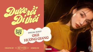 GiGi Hương Giang: “Mỗi một phút giây mình sống đều là những điều quan trọng nhất”