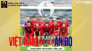 Nhận định nữ Việt Nam vs Ấn Độ, vòng loại Olympic 2024 (17h00 hôm nay 29/10)