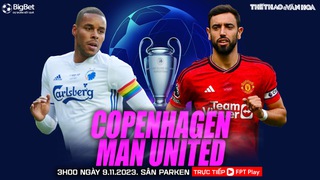 Nhận định bóng đá Copenhagen vs MU (3h00 hôm nay 9/11), cúp C1 vòng bảng