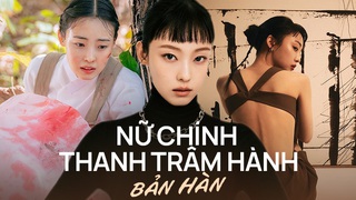 Nữ chính 'Thanh trâm hành' bản Hàn, nàng thơ gây sốt thời điểm hiện tại là ai?