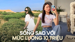 Sống ở Hà Nội tiêu 20 triệu cũng không đủ, thì lương 10 triệu biết xoay xở làm sao?