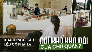 Khi khách 'cắm rễ' tại quán cà phê đủ một ngày công, những người chủ phải xử trí ra sao?