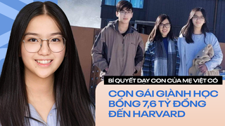 8 bí quyết của mẹ Việt giúp con gái giành học bổng 7,6 tỷ đồng của Harvard: Cùng con ngồi vào bàn học, yêu cầu con đi ngủ từ 8h30 tối, mỗi ngày luôn nói 1 câu