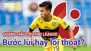 Tin đồn Quang Hải rời Pau FC, tới Thai League: Người đại diện nói gì?