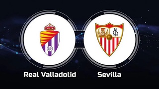 Nhận định, soi kèo Valladolid vs Sevilla (23h30, 14/5), La Liga vòng 34