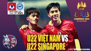 Soi kèo U22 Việt Nam vs U22 Singapore - VTV5 trực tiếp bóng đá SEA Games 32 hôm nay