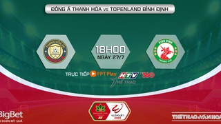 Nhận định, soi kèo Thanh Hóa vs Bình Định (18h00, 27/7), vòng 3 giai đoạn 2 V-League