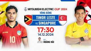 VTV5 VTV6 trực tiếp bóng đá Timor Leste vs Singapore 17h30 hôm nay, vòng bảng AFF Cup 2024