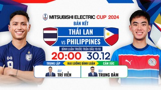 Lịch thi đấu bóng đá hôm nay 30/12: Trực tiếp Thái Lan vs Philippines, MU vs Newcastle