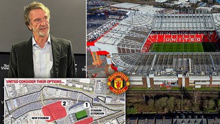 Tiết lộ 'siêu kế hoạch' tái thiết sân Old Trafford của Sir Jim Ratcliffe