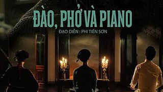 Thông tin việc phim 'Đào, phở và piano' sắp ra rạp CGV