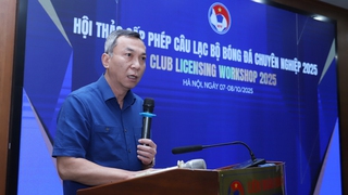 VFF tổ chức hội thảo cấp phép cho các CLB: Đội bóng V-League tiến tới sự chuyên nghiệp toàn diện