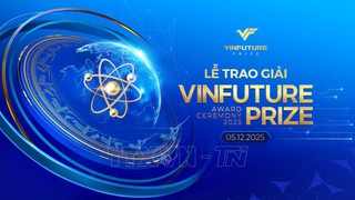 Tuần lễ khoa học công nghệ VinFuture 2025 có chủ đề “Cùng vươn mình – Cùng thịnh vượng”