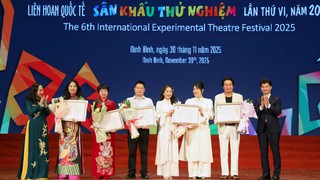 Bế mạc Liên hoan quốc tế sân khấu thử nghiệm lần thứ VI