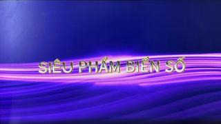 Siêu phẩm biển số xuất hiện trong ngày 24/4/2025