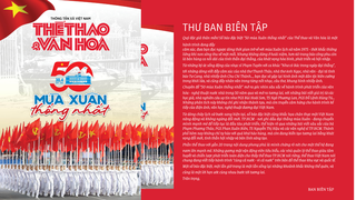 THƯ BAN BIÊN TẬP - Số báo đặc biệt “50 mùa Xuân thống nhất” 