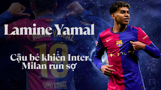 Lamine Yamal: Cậu thiếu niên 17 tuổi sẽ khiến Inter Milan run sợ
