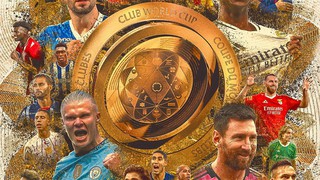 FIFA Club World Cup 2025 giúp bóng đá thực sự trở nên toàn cầu