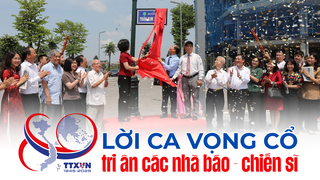 80 năm Thông tấn xã Việt Nam: Lời ca vọng cổ tri ân các nhà báo - chiến sĩ
