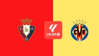 Nhận định, soi tỷ lệ Villarreal vs Osasuna 23h30 ngày 20/09, La Liga 2025/26