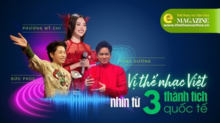 Vị thế nhạc Việt - nhìn từ 3 thành tích quốc tế của Phương Mỹ Chi, Tùng Dương và Đức Phúc