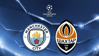 Link xem trực tiếp Man City vs Shakhtar Donetsk (3h00, 18/11)