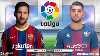 Soi kèo nhà cái Barcelona vs Huesca. BĐTV trực tiếp bóng đá Tây Ban Nha