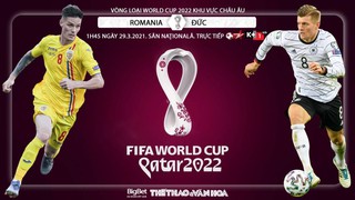 Soi kèo nhà cái Romania vs Đức. Vòng loại World Cup 2022 khu vực châu Âu