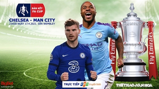 Soi kèo nhà cái Chelsea vs Man City. SCTV trực tiếp bóng đá bán kết cúp FA