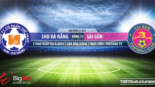 Soi kèo nhà cái SHB Đà Nẵng vs Sài Gòn. TTTV trực tiếp vòng 11 V-League 2021